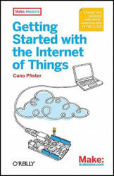Getting Started with the Internet of Things - Cuno Pfister (2011)