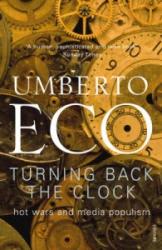 Turning Back The Clock - Umberto Eco (2008)