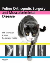 Feline Orthopedic Surgery and Musculoskeletal Disease - P M Montavon (2009)