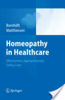 Homeopathy in Healthcare - Gudrun Bornhöft, Peter Matthiessen (2011)