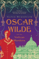 Oscar Wilde and the Vatican Murders - Gyles Brandreth (2012)