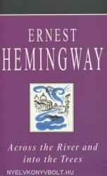 Across the River and into the Trees (ISBN: 9780099909606)