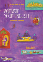 Prowse, Philip: Activate Your English Intermediate - A Short Course for Adults Coursebook (ISBN: 9780521484206)