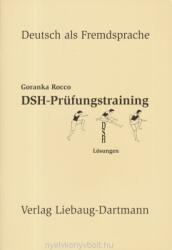DSH-Prüfungstraining, Lösungen - Goranka Rocco (2006)
