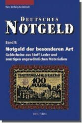 Deutsches Notgeld. Band 9 - Hans-Ludwig Grabowski (2005)