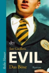 EVIL, JAN GUILLOU - Jan Guillou (2007)