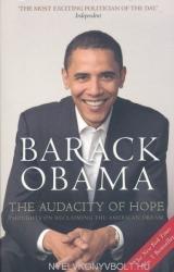 Audacity of Hope - Barack Obama (ISBN: 9781847670830)