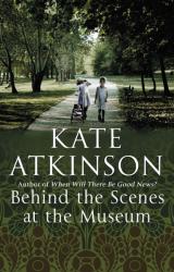 Behind The Scenes At The Museum - Kate Atkinson (ISBN: 9780552996181)