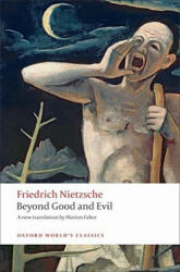 Beyond Good and Evil - Friedrich Nietzsche (ISBN: 9780199537075)