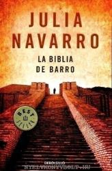 Julia Navarro: La Biblia de Barro (ISBN: 9788497938891)