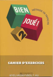 Carla Gislon, Anne Gruneberg, Marie: Bien joué ! 2 - Méthode de francais Cahier d'exercices (ISBN: 9782011551146)