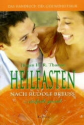 Heilfasten nach Rudolf Breuss - Jürgen H. R. Thomar (2007)