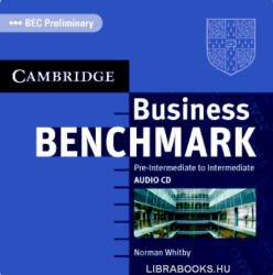 Norman Whitby: Business Benchmark Pre-Intermediate to Intermediate - BEC Preliminary Edition Audio CDs (ISBN: 9780521672887)