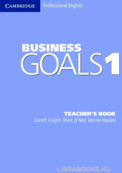 Knight-O'Neil-Hayden: Business Goals 1 Teacher's Book (ISBN: 9780521755382)