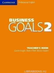 Knight-O'Neil-Hayden: Business Goals 2 Teacher's Book (ISBN: 9780521755429)