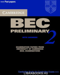 Cambridge BEC Preliminary 2 Official Examination Past Papers Student's Book with Answers and Audio CD Self-Study Pack (ISBN: 9780521544511)
