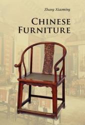 Chinese Furniture - Xiaoming Zhang (2011)