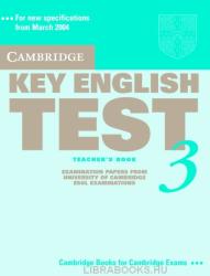 Cambridge Key English Test 3 Official Examination Past Papers 2nd Edition Teacher's Book (ISBN: 9780521754804)