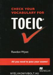 Check Vocabulary for TOEIC SB - Rawdon Wyatt (ISBN: 9780230033627)