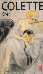 Sidonie-Gabrielle Colette: Sidonie-Gabrielle Colette: Chéri (ISBN: 9782702488713)