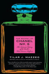 Secret of Chanel No. 5 - TilaR Mazzeo (2011)