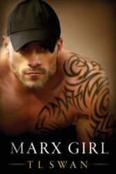 Marx Girl - T. L. Swan (ISBN: 9781688615595)