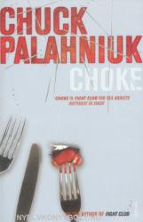 Choke (ISBN: 9780099422686)