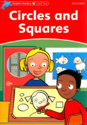 Dolphin Readers Level 2: Circles and Squares (ISBN: 9780194400947)