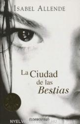 Ciudad de las Bestias - Isabel Allende (ISBN: 9788497935692)
