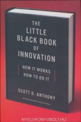 Little Black Book of Innovation, With a New Preface - Anthony Scott (2012)