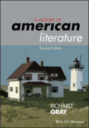History of American Literature 2e - Richard Gray (2011)