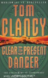 Clear and Present Danger - Tom Clancy (ISBN: 9780006177302)