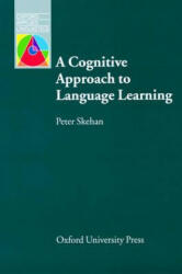 Cognitive Approach to Language Learning - Peter Skehan (ISBN: 9780194372176)