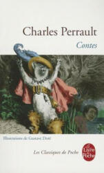 Charles Perrault, Gustave Dore - Contes - Charles Perrault, Gustave Dore (ISBN: 9782253082286)