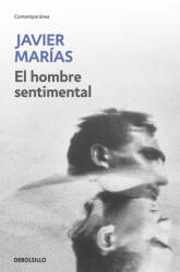 El hombre sentimental - Javier Marias (2006)