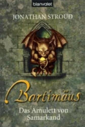 Bartimäus, Das Amulett von Samarkand - Jonathan Stroud, Katharina Orgaß, Gerald Jung (2007)