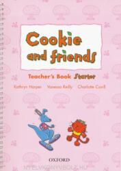 Cookie and Friends: Starter: Teacher's Book - Kathryn Harper, Vanessa Reilly, Charlotte Covill (ISBN: 9780194070065)
