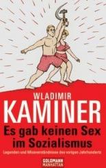 Es gab keinen Sex im Sozialismus - Wladimir Kaminer (2009)