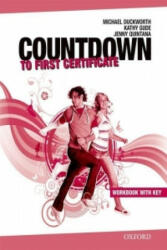 Countdown to First Certificate: Workbook with Key and Student's Audio CD Pack - Michael Duckworth, Kathy Gude, Jenny Quintana (ISBN: 9780194801058)