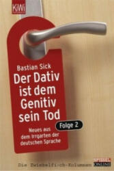Der Dativ ist dem Genitiv sein Tod. Folge 2. Folge. 2 - Bastian Sick (ISBN: 9783462036060)