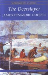 Deerslayer - James Fenimore Cooper (ISBN: 9781853265525)