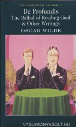 De Profundis, The Ballad of Reading Gaol & Others - Oscar Wilde (ISBN: 9781840224016)