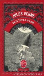 DE LA TERRE A LA LUNE - Jules Verne (ISBN: 9782253006312)