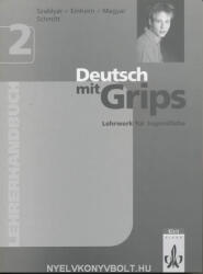 Szablyár-Einhorn: Deutsch mit Grips 2 Lehrerhandbuch (ISBN: 9789639194656)