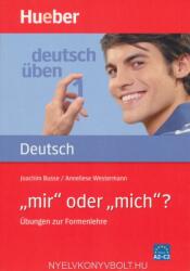 Deutsch üben, "mir" oder "mich"? - Joachim Busse (ISBN: 9783190074495)