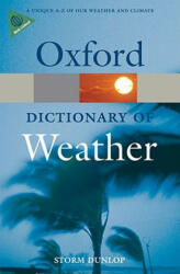 Dictionary of Weather - Storm Dunlop (ISBN: 9780199541447)