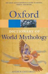 Dictionary of World Mythology (ISBN: 9780192177476)