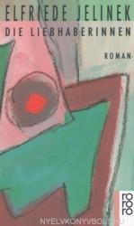 Die Liebhaberinnen - JELINEK (ISBN: 9783499124679)