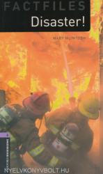 Disaster! - Factfiles Level 4 (ISBN: 9780194233958)