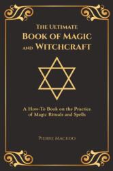 The Ultimate Book of Magic and Witchcraft (ISBN: 9789811133770)